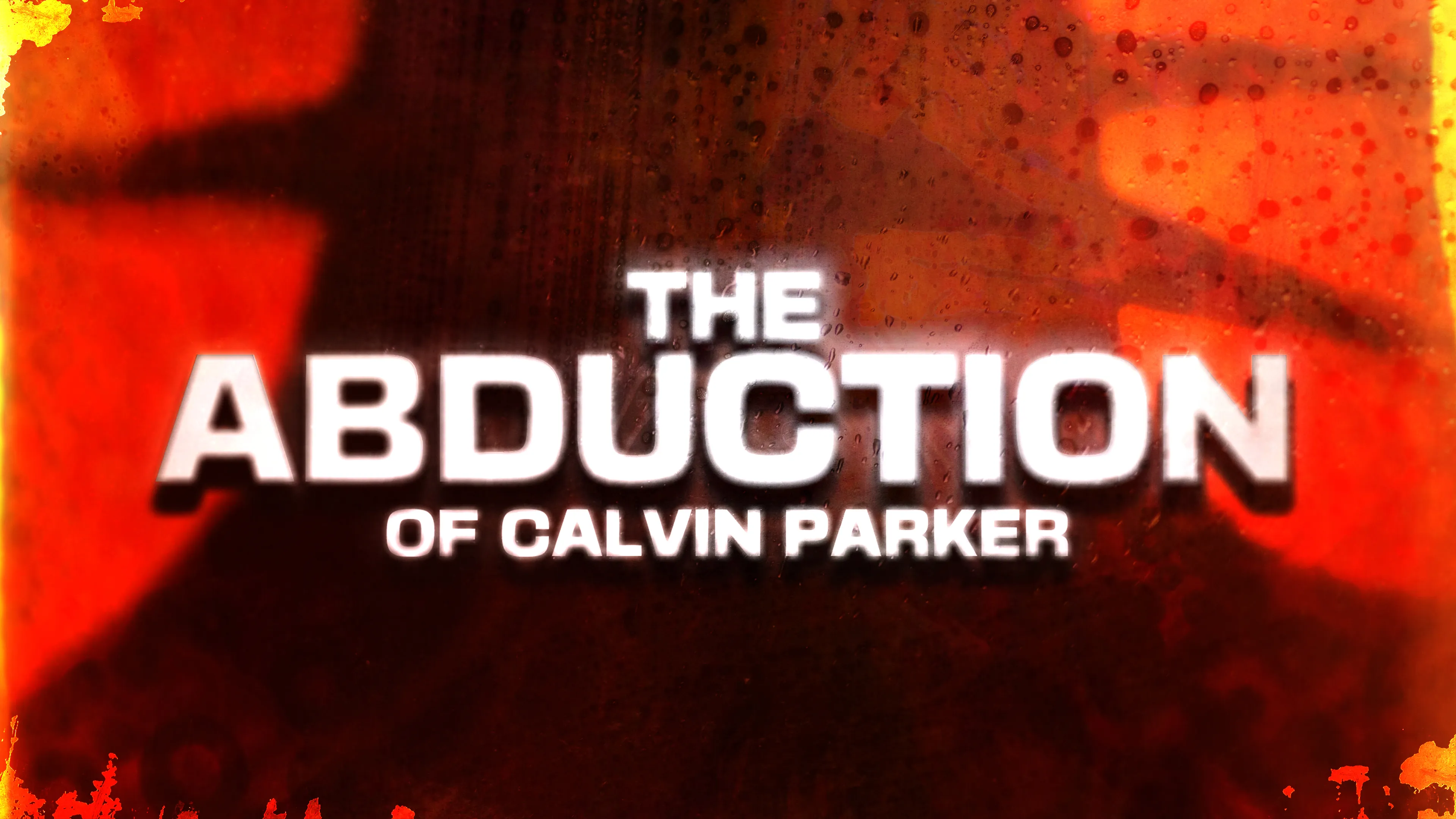 The Abduction of Calvin Parker poster